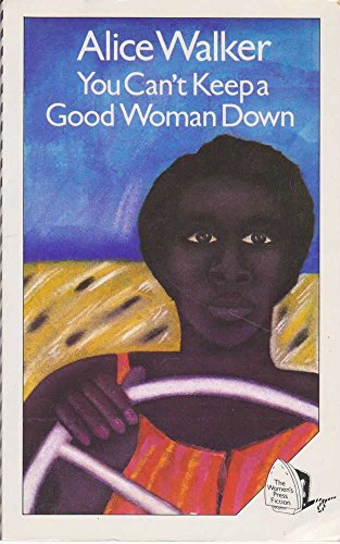 Beispielbild fr You Can't Keepa Good Woman Down: Short Stories. zum Verkauf von FIRENZELIBRI SRL