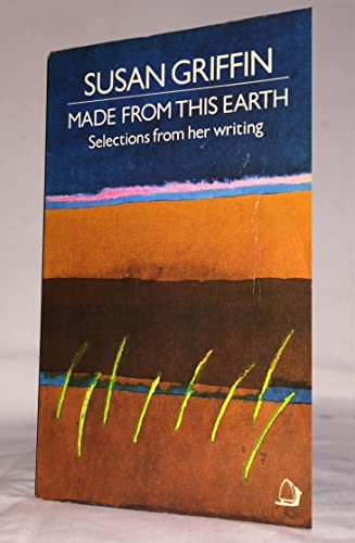 9780704338944: Made from This Earth: Selections from Her Writing, 1967-1982