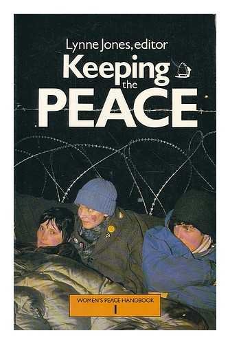 Beispielbild fr Keeping The Peace, women's peace handbook 1 zum Verkauf von FOLCHATT