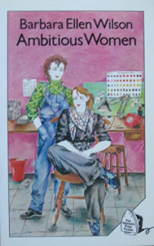 Beispielbild fr Ambitious Women (The Women's Press fiction) zum Verkauf von WorldofBooks