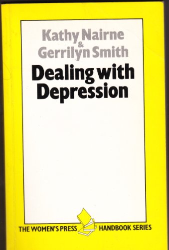 Imagen de archivo de Dealing With Depression (The Womens Press Handbook Series) a la venta por JR Books
