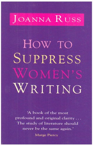 Beispielbild fr How to Suppress Women's Writing zum Verkauf von WorldofBooks
