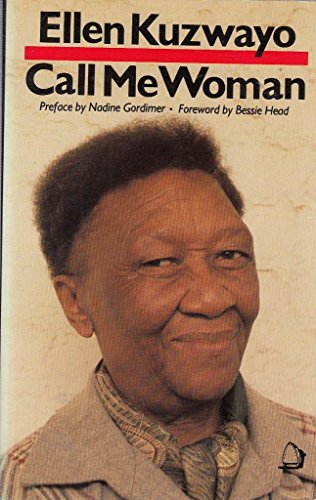 Stock image for Call Me Woman : South African Biography for sale by Better World Books