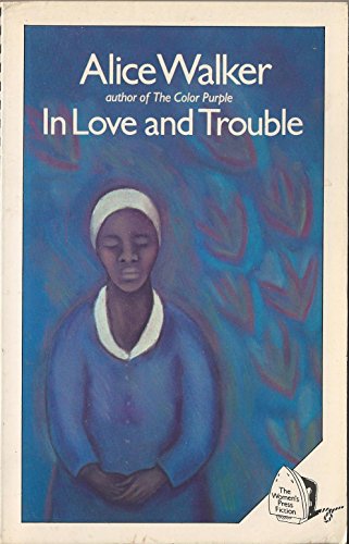 Beispielbild fr In Love and Trouble: Stories of Black Women zum Verkauf von WorldofBooks