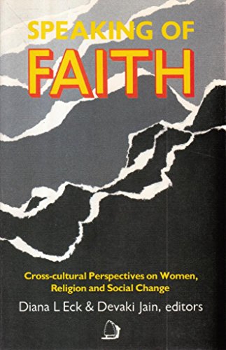 Beispielbild fr Speaking of Faith, Cross Cultural Perspectives on Women, Religion and Social Change zum Verkauf von K Books Ltd ABA ILAB