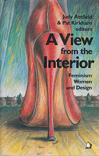 Beispielbild fr A View from the Interior: Women and Design zum Verkauf von WorldofBooks