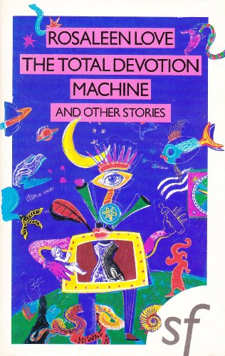 Beispielbild fr The Total Devotion Machine and Other Stories zum Verkauf von Better World Books