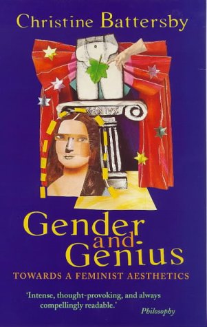 Stock image for Gender and Genius: Towards a Feminist Aesthetics for sale by WorldofBooks