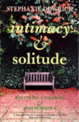 Beispielbild fr Intimacy and Solitude: Balancing Closeness and Independence zum Verkauf von WorldofBooks