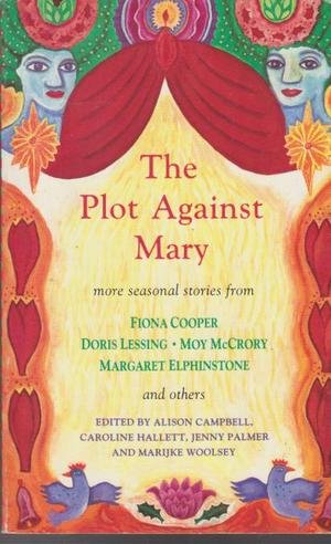 Stock image for The Plot Against Mary: More Seasonal Stories for sale by Reuseabook
