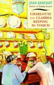 Beispielbild fr Charlotte and Claudia Keeping in Touch zum Verkauf von WorldofBooks