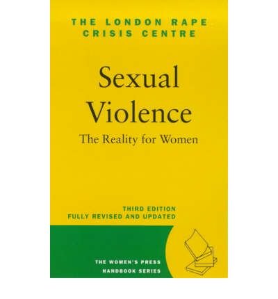 Beispielbild fr Sexual Violence: the Reality for Women (The Womens Press handbook series) zum Verkauf von Reuseabook