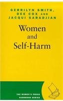 Stock image for Women and Self-harm (The Womens Press handbook series) for sale by Reuseabook