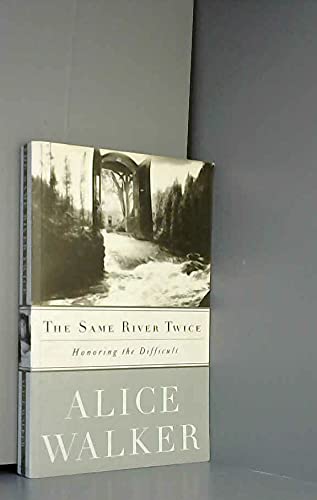 9780704344907: THE SAME RIVER TWICE: HONORING THE DIFFICULT