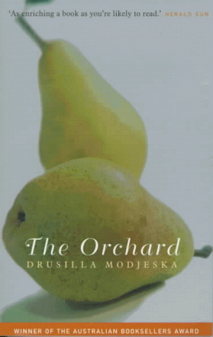 The Orchard (9780704345140) by Modjeska, Drusilla