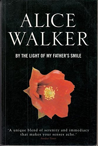 By the Light of My Father's Smile (9780704346215) by Alice Walker