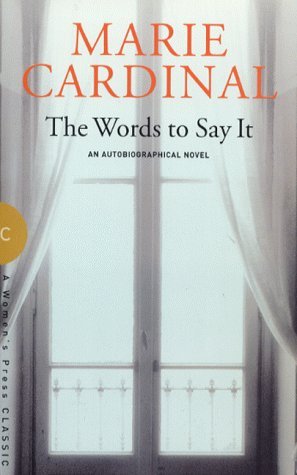 Beispielbild fr The Words to Say it (Women's Press Classics S.) zum Verkauf von WorldofBooks