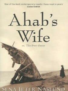 Beispielbild fr Ahab's Wife: Or the Star Gazer zum Verkauf von WorldofBooks