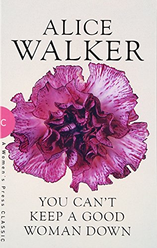 9780704347090: You Can't Keep a Good Woman Down (A Women's Press classic)