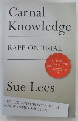 Carnal Knowledge: Rape on Trial (9780704347533) by Lees, Sue