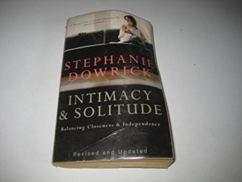 Beispielbild fr Intimacy and Solitude: Balancing Closeness and Independence zum Verkauf von WorldofBooks