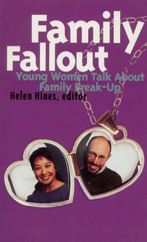 Stock image for Family Fallout: Young Women Talk About Family Break-up for sale by Shalimar Books