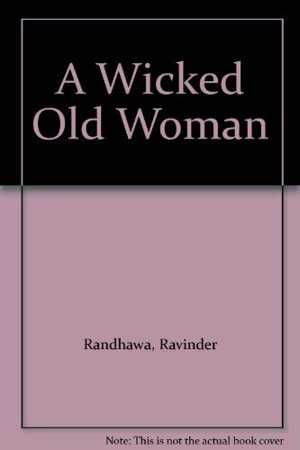 Stock image for Wicked Old Woman. for sale by Bucks County Bookshop IOBA