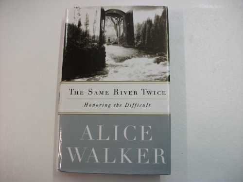 Beispielbild fr The Same River Twice: Honoring the Difficult zum Verkauf von WorldofBooks