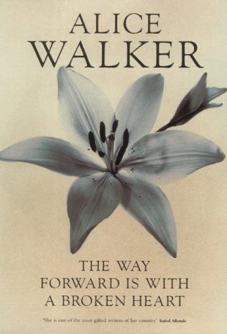 Imagen de archivo de The Way Forward is with a Broken Heart a la venta por Goldstone Books