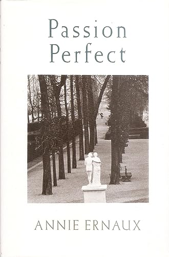 Imagen de archivo de PASSION PERFECT ("SIMPLE PASSION") - Rare Fine Copy of The First English-Language Edition/First Printing - ONLY COPY ONLINE a la venta por ModernRare