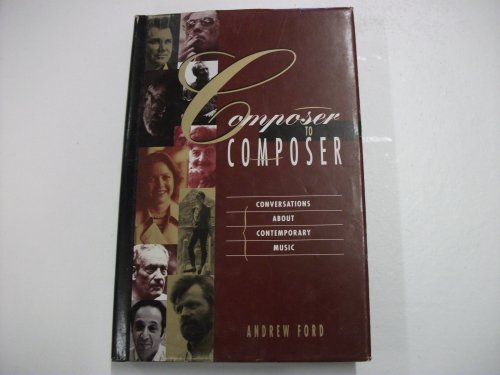 Beispielbild fr Composer to Composer: Conversations About Contemporary Music zum Verkauf von WorldofBooks