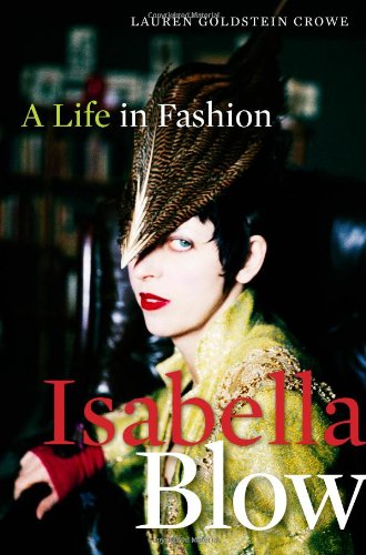 9780704372191: Isabella Blow: A Life in Fashion