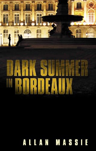 Stock image for Dark Summer in Bordeaux for sale by WorldofBooks