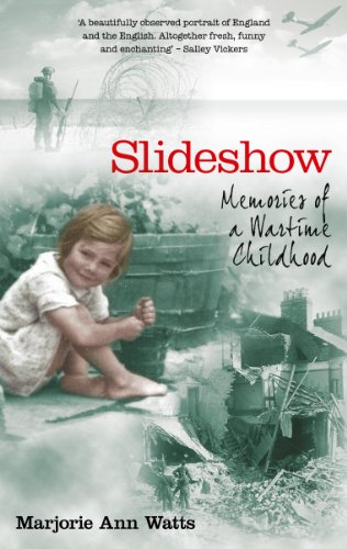 Imagen de archivo de Slideshow: Memories of a Wartime Childhood a la venta por WorldofBooks