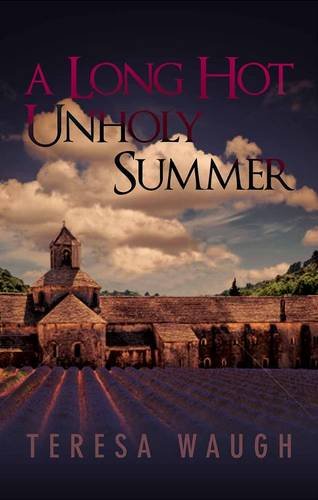 Stock image for A Long Hot Unholy Summer for sale by WorldofBooks