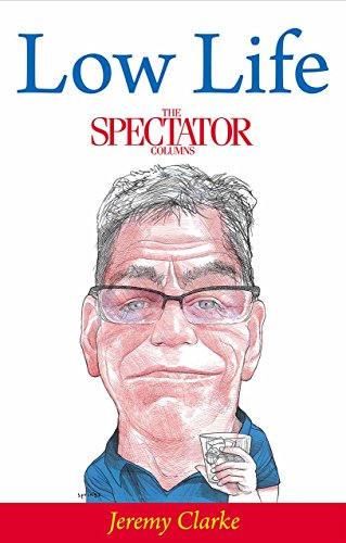 9780704373914: Low Life: The Spectator Columns