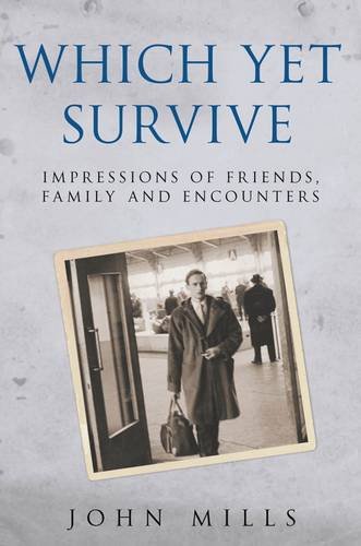 9780704374355: Which Yet Survive...: Impressions of Friends, Family and Encounters