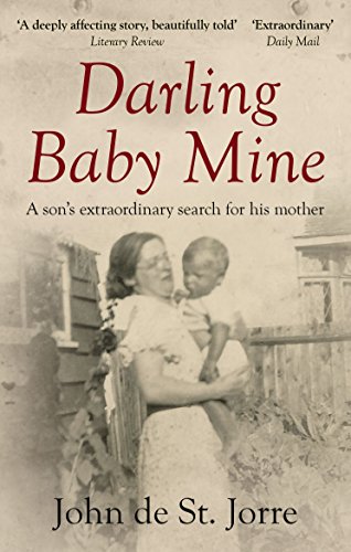 Stock image for Darling Baby Mine: A Son's Extraordinary Search for His Mother for sale by WorldofBooks
