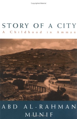 Beispielbild fr Story of a City: A Childhood in Amman (Literature) zum Verkauf von More Than Words