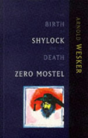 9780704380639: The Birth of Shylock and the Death of Zero Mostel: The Diary of a Play