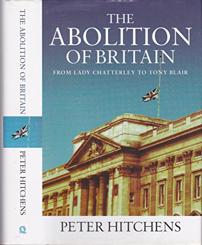 Beispielbild fr The Abolition of Britain zum Verkauf von WorldofBooks