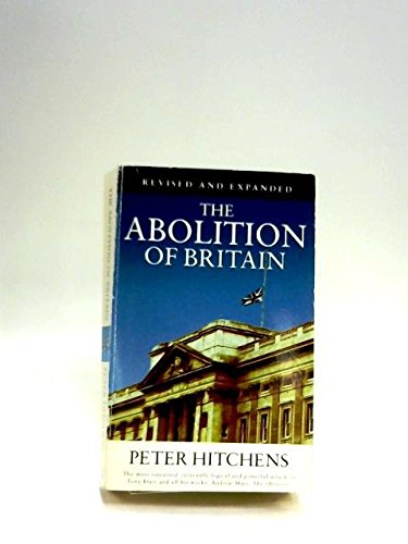 Beispielbild fr The Abolition of Britain zum Verkauf von WorldofBooks