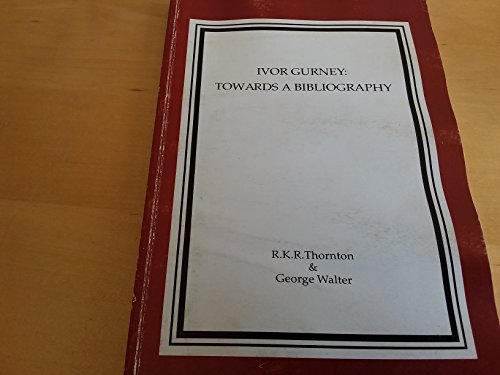 Ivor Gurney (9780704417045) by R.K.R. Thornton