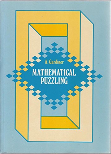 Stock image for Mathematical Puzzling: Maths and Games for All for sale by GF Books, Inc.