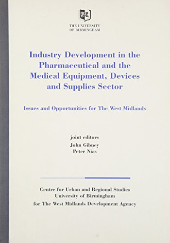 9780704419155: Industry Development in the Pharmaceutical and the Medical Equipment, Devices and Supplies Sector: Issues and Opportunities for the West Midlands