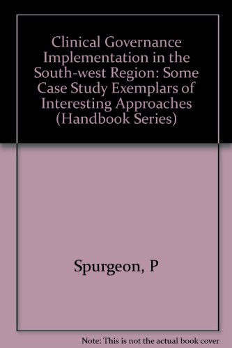 Clinical Governance Implementation in the South-west Region (9780704421844) by Spurgeon, P