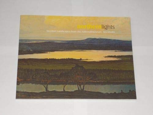 Beispielbild fr Northernlights: Swedish Landscapes from the National Museum, Stockholm zum Verkauf von WorldofBooks
