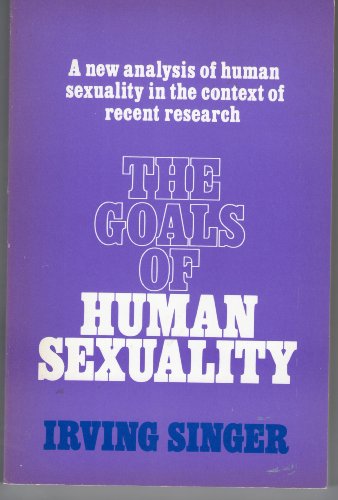 Imagen de archivo de Goals of Human Sexuality a la venta por Books & Bygones