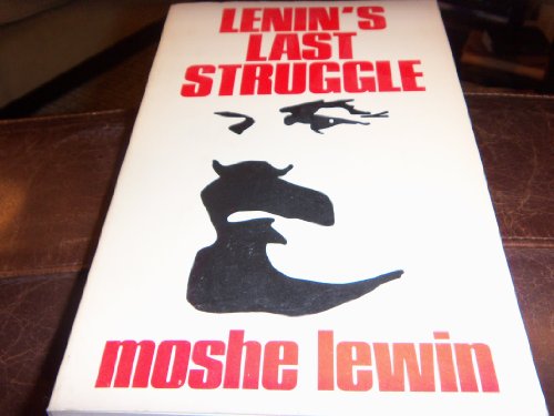 Stock image for Lenin's Last Struggle for sale by Phatpocket Limited