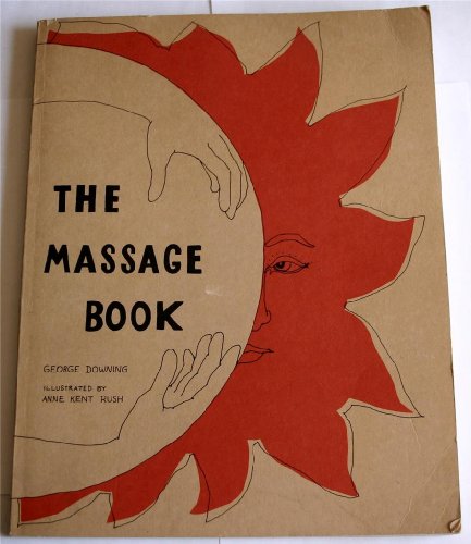 The massage book (9780704500235) by George Downing